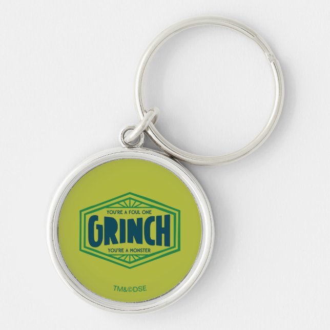 You're a Foul One Grinch Keychain (Front)