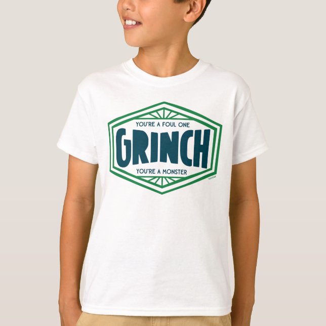 You're a Foul One Grinch T-Shirt (Front)