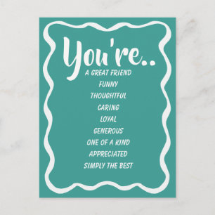 You're A Great Friend Funny Thoughtful Caring Postcard