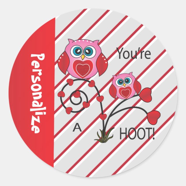 You're a Hoot Valentine Owl Classic Round Sticker (Front)