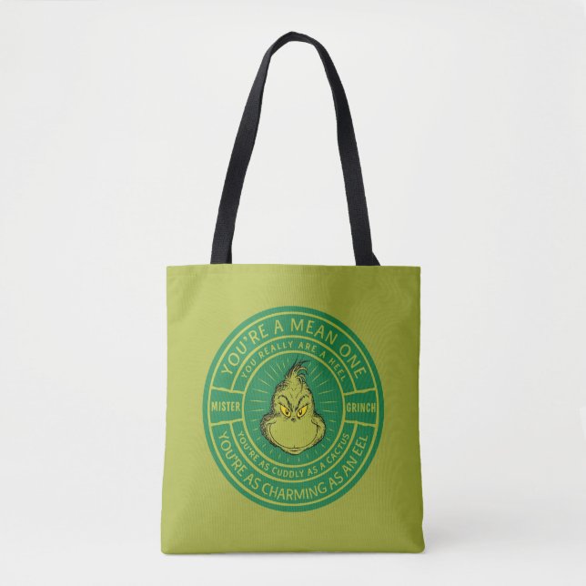 You're a Mean One Mister Grinch Badge Tote Bag (Front)
