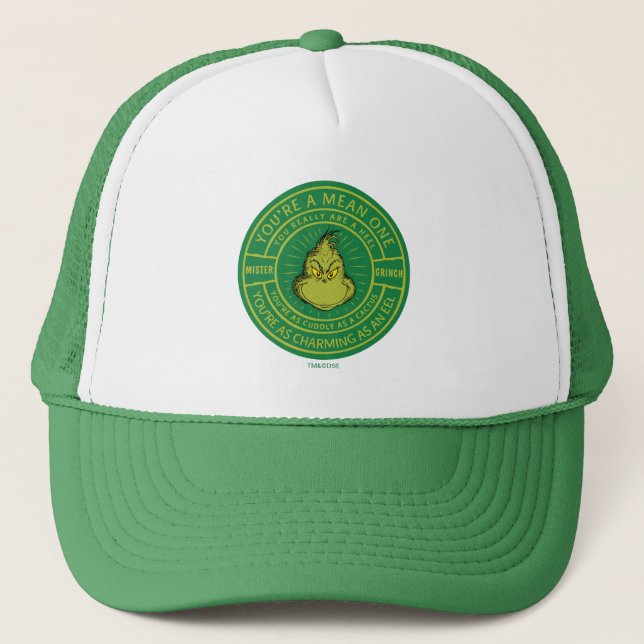 You're a Mean One Mister Grinch Badge Trucker Hat (Front)