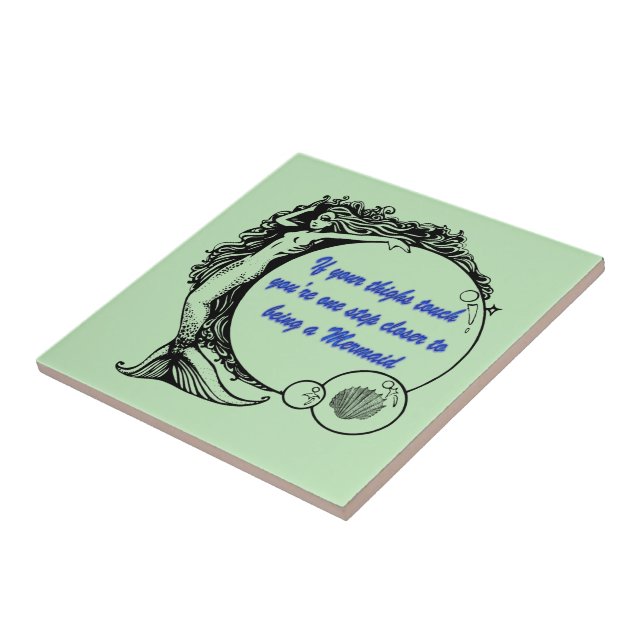 You're a Mermaid Tile (Side)