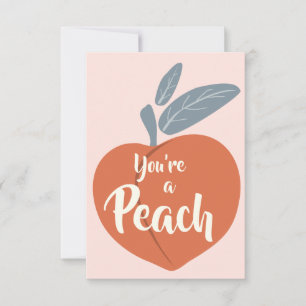 You're a Peach Thank You Card