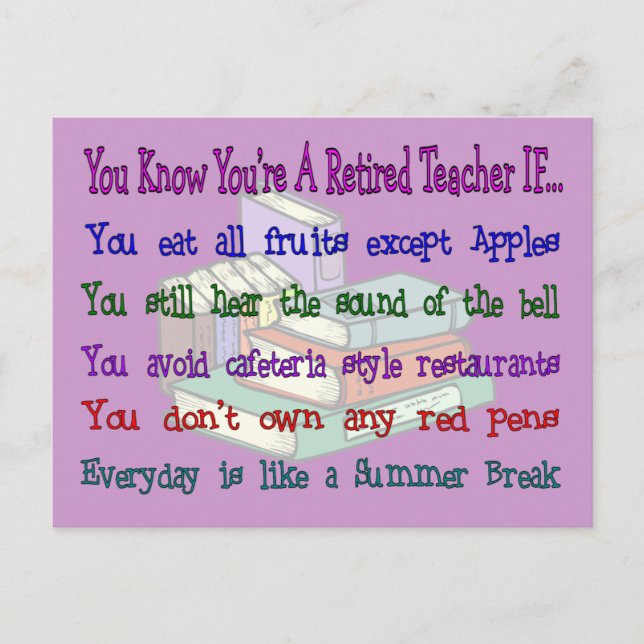 You're a Retired TEACHER IF... Postcard (Front)