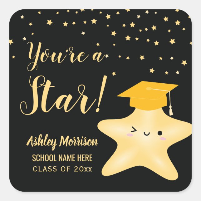 You're a Star Black and Gold Graduation Square Sticker (Front)