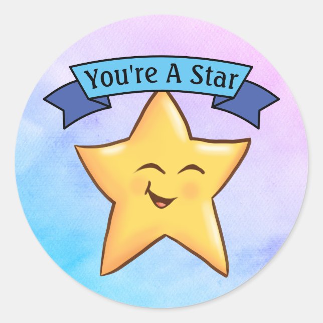 You're A Star Classic Round Sticker (Front)