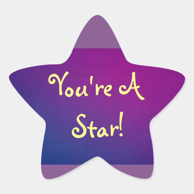 You're A Star! Star Sticker (Front)