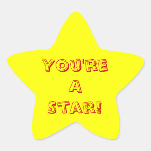 You're A Star Sticker