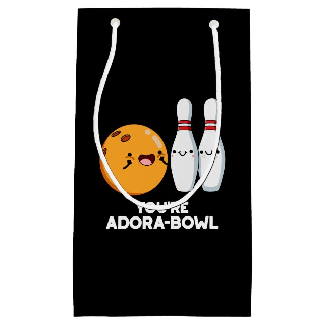 You're Adora-Bowl Funny Bowling Pun Dark BG Small Gift Bag (Front)
