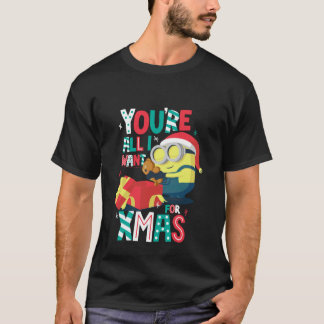 You're All I Want for Xmas Festive Minion T-Shirt