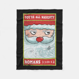 You're All Naughty Roman Funny Santa Bible Xmas  Fleece Blanket