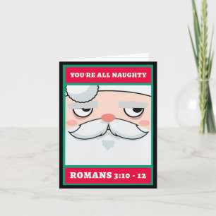 Youre All Naughty Romans 3 10 12 Christmas Card