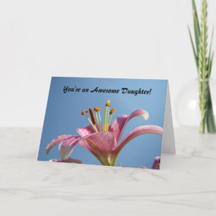 You're an Awesome Daughter! Greeting Cards Floral