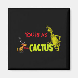 Youre As Cuddly As A Cactus Quote Magnet