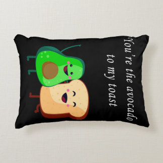 You're  Avocado to my toast design Accent Pillow