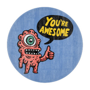 You're Awesome Cutting Board