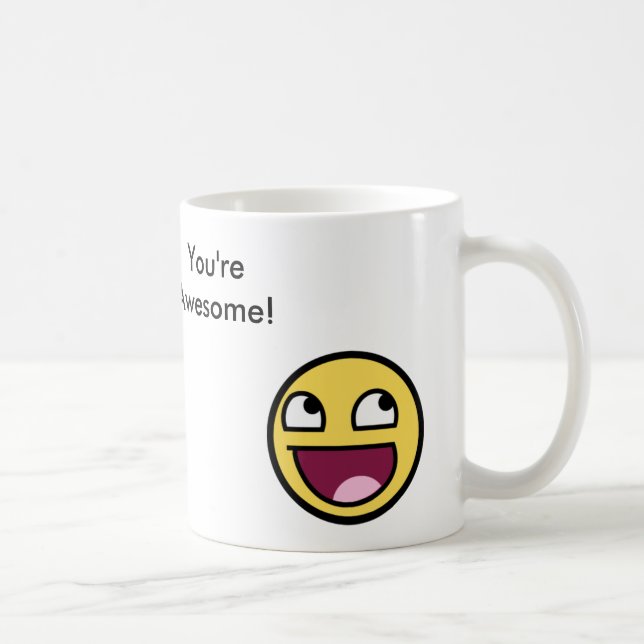 "You're Awesome" Mug! Coffee Mug (Right)