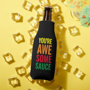 You're Awesomesauce! World Compliment Day Bottle Cooler