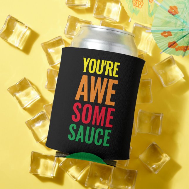 You're Awesomesauce! World Compliment Day Can Cooler (In Situ Summer)