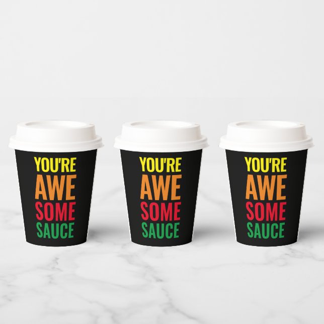 You're Awesomesauce! World Compliment Day Paper Cups (Multi)