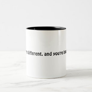 You're beautiful mug