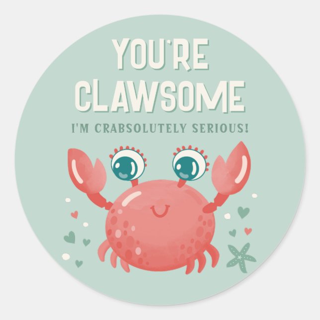 You're Clawsome Valentine's Day Card Classic Round Sticker (Front)
