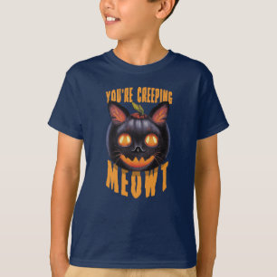You're Creeping Meowt Halloween Black Cat T-Shirt