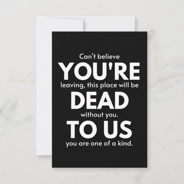 You're Dead To Us, Coworker Going Away, Funny Card (Front)