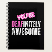 You're Deafinitely Awesome - Deaf Awareness