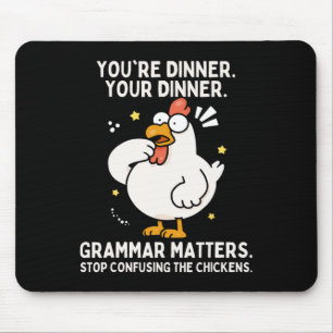 You're Dinner Grammar Problems Stop Confusing The  Mouse Pad
