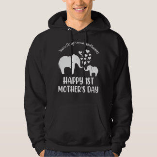 You're Doing A Great Job Mommy Happy 1st Mother's  Hoodie