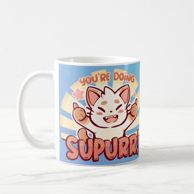 You're Doing SuPURR Coffee Mug (Left)