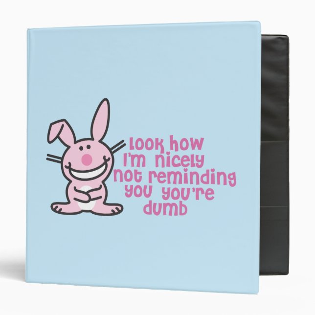 You're Dumb Binder (Front/Inside)