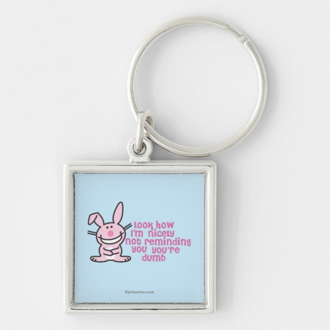 You're Dumb Keychain (Front)