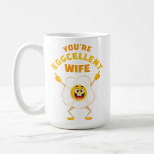 You're Eggcellent Wife Anniversary Cute Funny Egg Coffee Mug