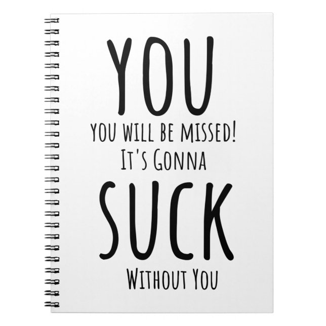 You're escaping, leaving notebook (Front)