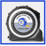 You're Every Inch a Great Dad Monogram<br><div class="desc">Have fun with this one -- though it truly is an important message -- delivered with the help of a tape measure -- and a custom two-colour monogram -- makes this wonderful tape measure a great gift for many occasions -- from Father's Day to Christmas to Birthdays -- and all...</div>