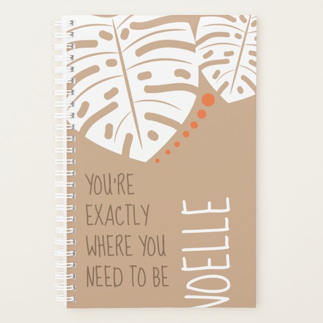 You're Exactly Where You Need to Be, Tropical Planner (Front)