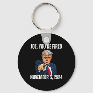You're Fired Donald Trump For President 2024  Keychain