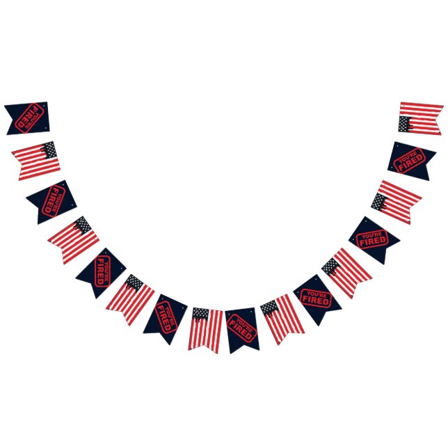 You're Fired Impeachment Party Bunting Flags (All)