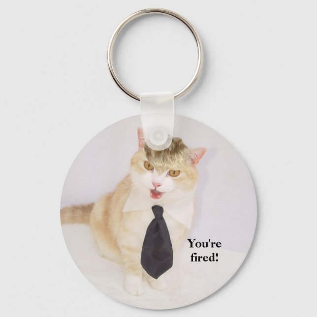 You're fired! keychain (Front)