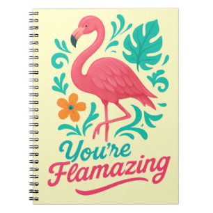 You're Flamazing Flamingo Notebook