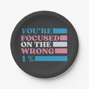 You're Focused on the Wrong 1 Percent LGBT Trans Paper Plate