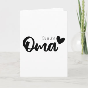 You're Going To Be A Grandma Card