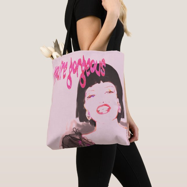 You're Gorgeous Tote Bag by Artist (Close Up)
