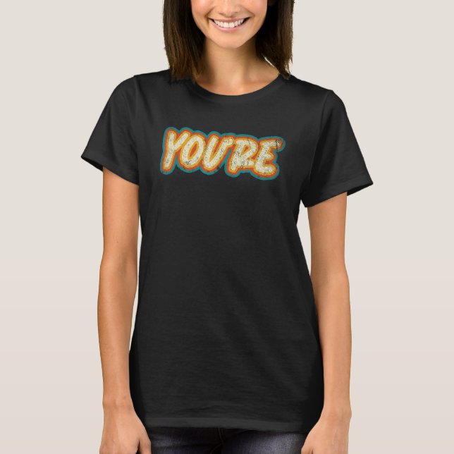 Youre Grammatical Correct Spelling  Grammar T-Shirt (Front)