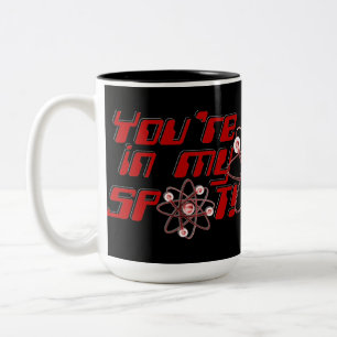 You're In My Spot Geek Humour Black Mug