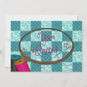 YOU'RE INVITED - INVITATION - SEWING/QUILTING ETC.