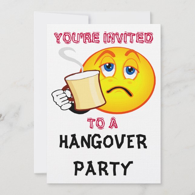 YOU'RE INVITED To A Hangover Party Invitation (Front)